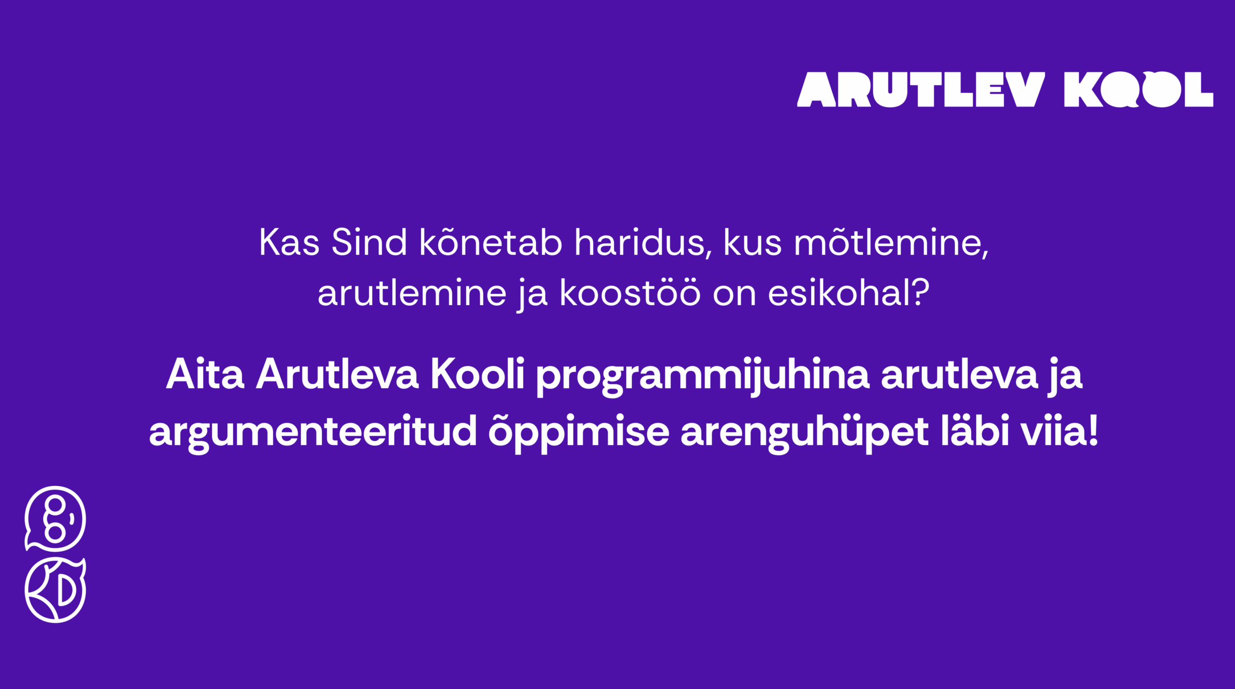 Arutlev Kool otsib programmijuhti!